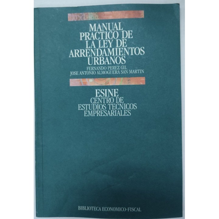 Manual Practico de la Ley de Arrendamientos Urbanos.